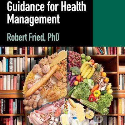Evidence-Based Nutritional Guidance for Health Management