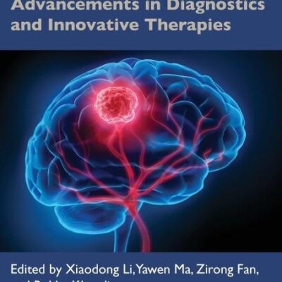 Brain Tumors: Advancements in Diagnostics and Innovative Therapies