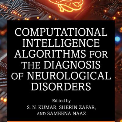 Computational Intelligence Algorithms for the Diagnosis of Neurological Disorders (Edge Ai in Future Computing)