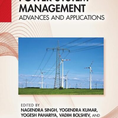 Power System Management: Advances and Applications