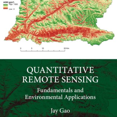 Quantitative Remote Sensing: Fundamentals and Environmental Applications