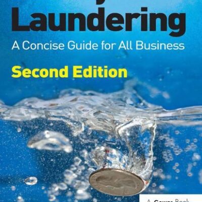 Money Laundering: A Concise Guide for All Business
