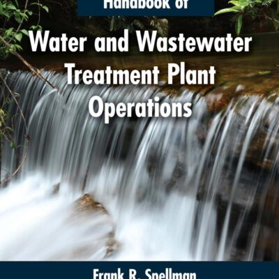 HANDBOOK OF WATER AND WASTEWATER TREATMENT PLANT OPERATIONS 5ED (PB 2025)
