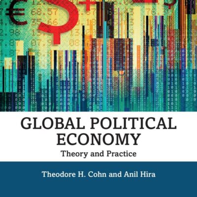 Global Political Economy: Theory and Practice