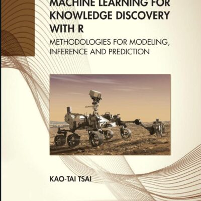 Machine Learning for Knowledge Discovery with R