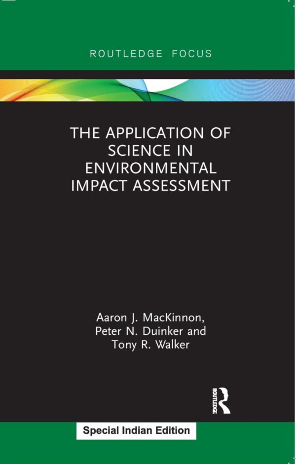 The Application of Science in Environmental Impact Assessment
