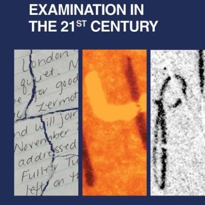 Forensic Document Examination in the 21st Century