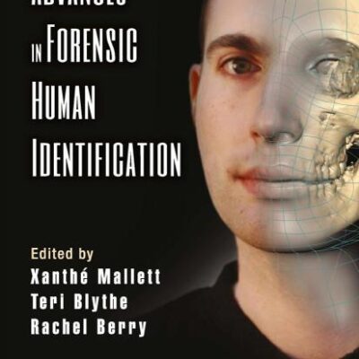 ADVANCES IN FORENSIC HUMAN IDENTIFICATION (PB 2024)