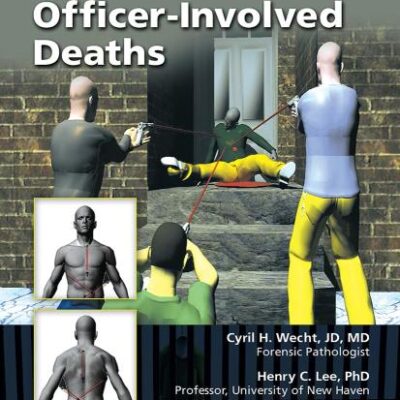 INVESTIGATION AND PREVENTION OF OFFICER INVOLVED DEATHS (PB 2024)