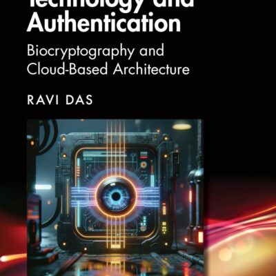 Biometric Technology & Authentication: Biocryptography, and Cloud-based Architecture