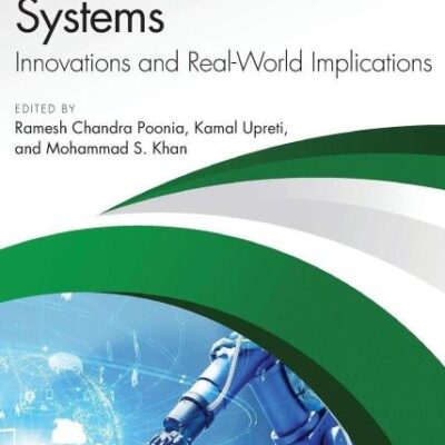Smart Cyber-physical Systems: Innovations and Real-world Implications (Computational and Intelligent Systems)