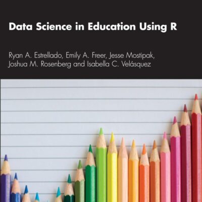 Data Science in Education Using R
