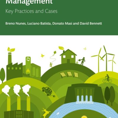 Sustainable Operations Management: Key Practices and Cases