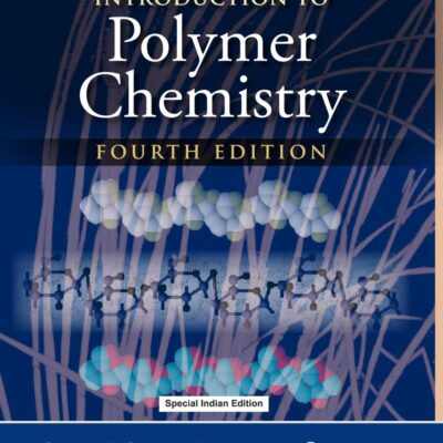 Introduction to Polymer Chemistry