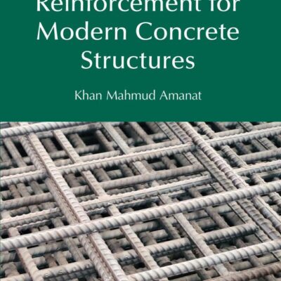 Reinforcement for Modern Concrete Structures