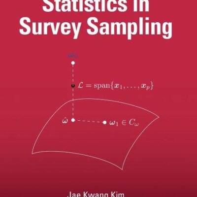 Statistics in Survey Sampling (Chapman & Hall/Crc Texts in Statistical Science)