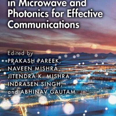 Terahertz Technology in Microwave and Photonics for Effective Communications