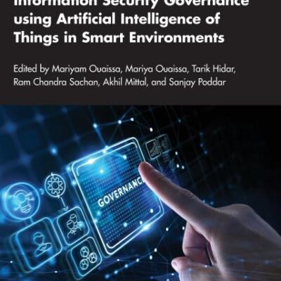 Information Security Governance Using Artificial Intelligence of Things in Smart Environments