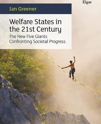 Welfare States in the 21st Century: The New Five Giants Confronting Societal Progress