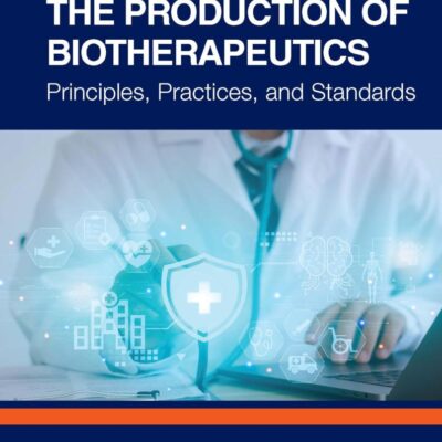 ARTIFICIAL INTELLIGENCE IN THE PRODUCTION OF BIOTHERAPEUTICS PRINCIPLES PRACTICES AND STANDARDS (HB 2026)