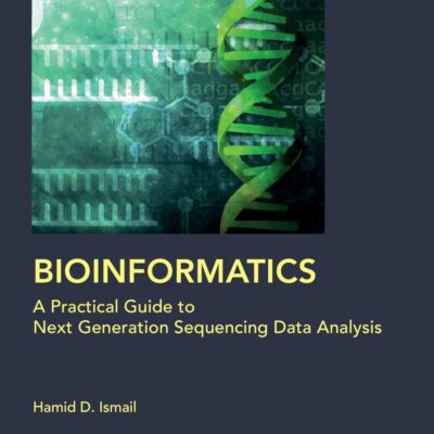 Bioinformatics:A Practical Guide to Next Generation Sequencing Data Analysis