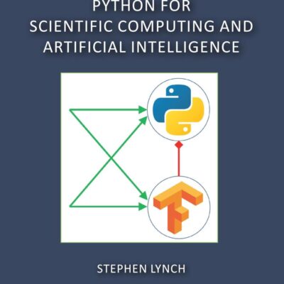 Python for Scientific Computing and Artificial Intelligence