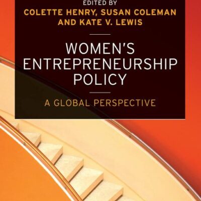 Women's Entrepreneurship Policy: A Global Perspective