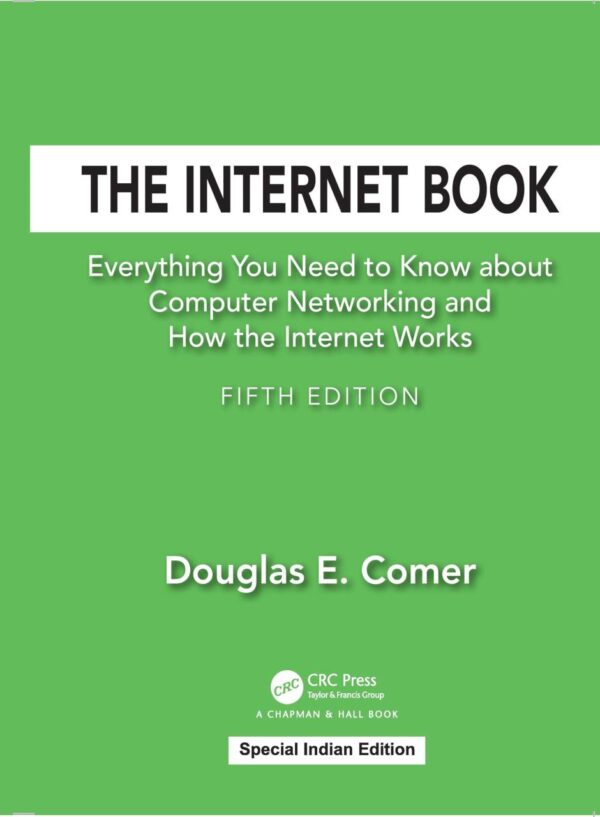 The Internet Book:Everything You Need to Know about Computer Networking and How the Internet Works