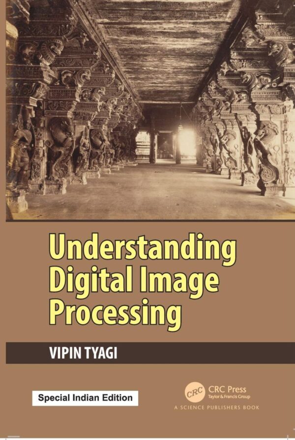 Understanding Digital Image Processing