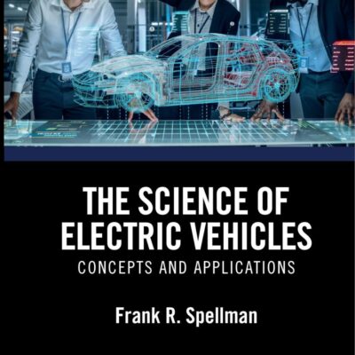 The Science of Electric Vehicles:Concepts and Applications