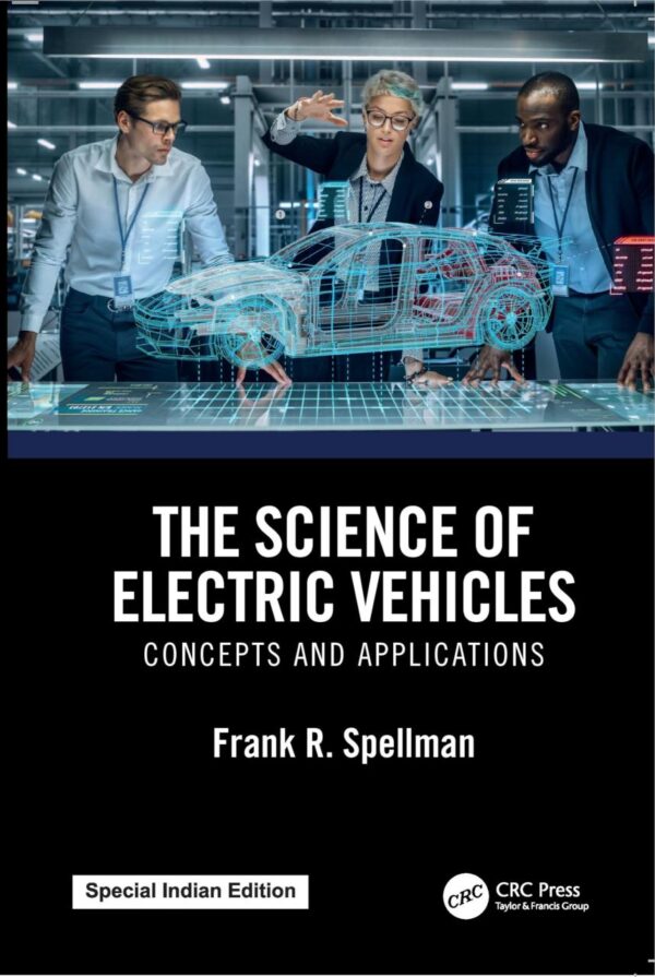 The Science of Electric Vehicles:Concepts and Applications