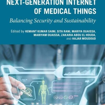 Digital Forensics in Next Generation Internet for Medical Things: Balancing Security and Sustainability