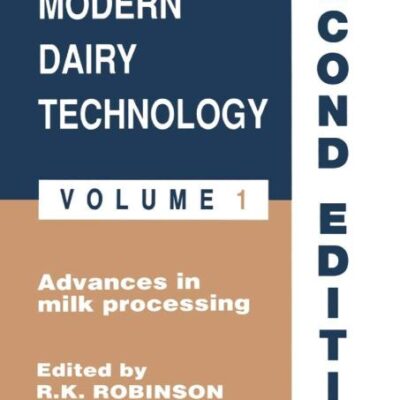 Modern Dairy Technology: Advances in Milk Processing, Volume. 1, 2nd Edition