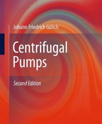 Centrifugal Pumps, 2nd Edition