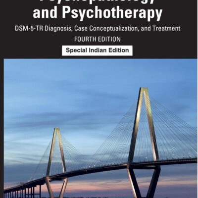 Psychopathology and Psychotherapy: DSM-5-TR Diagnosis, Case Conceptualization, and Treatment