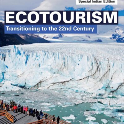 Ecotourism: Transitioning to the 22nd Century