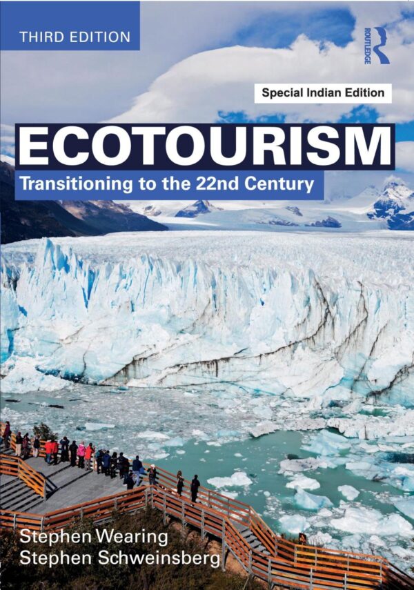 Ecotourism: Transitioning to the 22nd Century