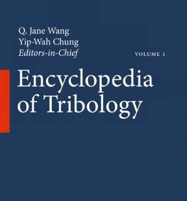 Encyclopedia of Tribology, 6 Volumes Set