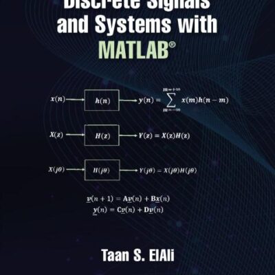Discrete Signals and Systems with MATLAB