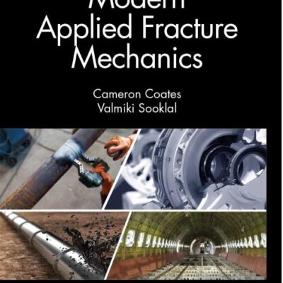 Modern Applied Fracture Mechanics