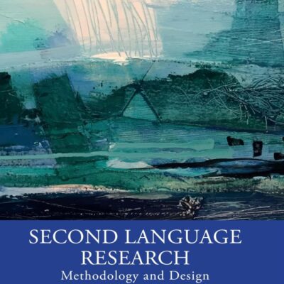 Second Language Research: Methodology and Design