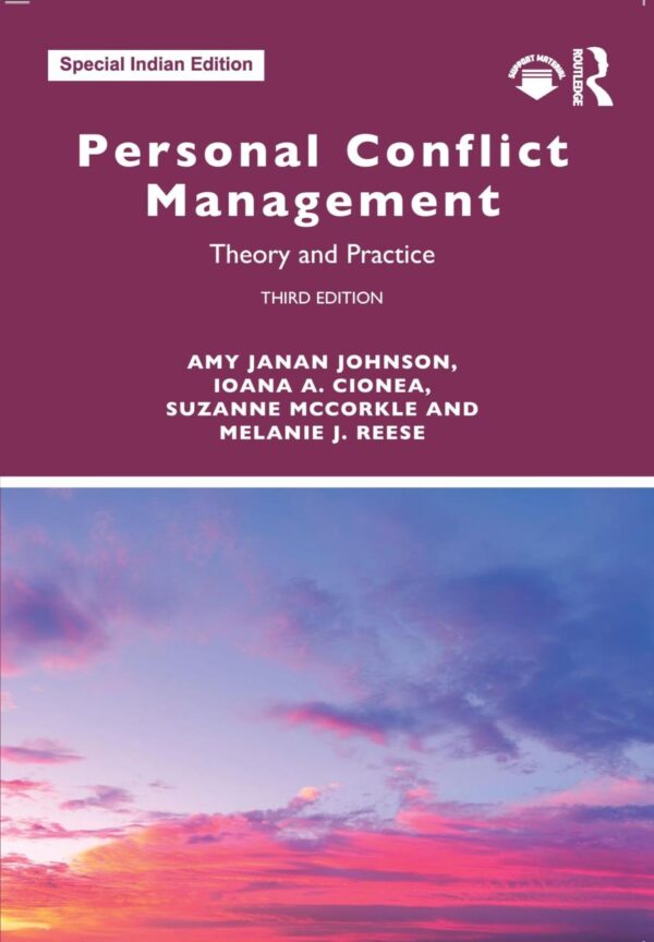 Personal Conflict Management: Theory and Practice