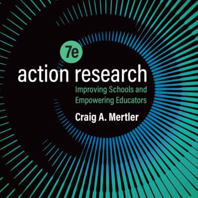 Action Research: Improving Schools and Empowering Educators