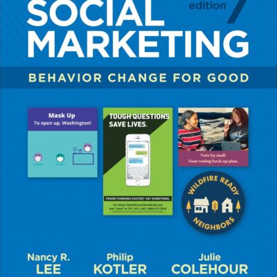 Social Marketing: Behavior Change for Good