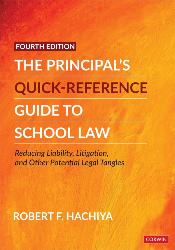 PRINCIPAL'S QUICK-REFERENCE GUIDE TO SCHOOL LAW