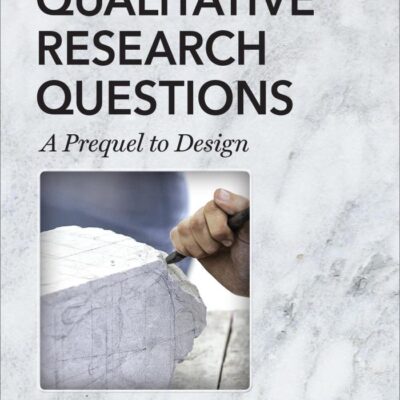Crafting Qualitative Research Questions