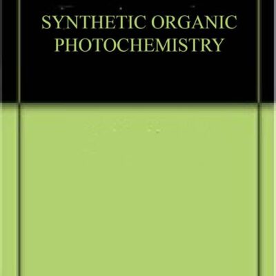 SYNTHETIC ORGANIC PHOTOCHEMISTRY