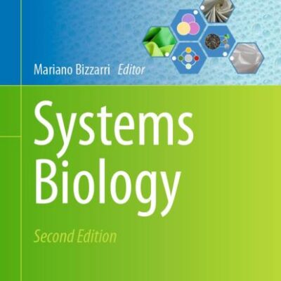 Systems Biology: 2745 (Methods in Molecular Biology)