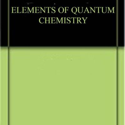 ELEMENTS OF QUANTUM CHEMISTRY
