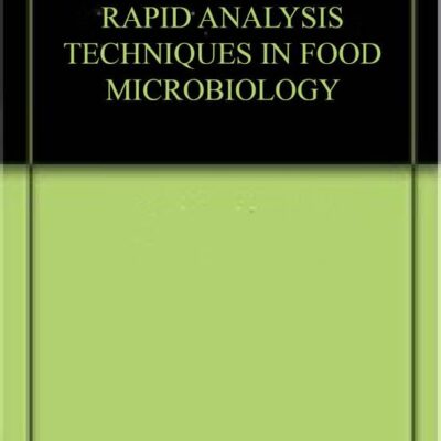 RAPID ANALYSIS TECHNIQUES IN FOOD MICROBIOLOGY